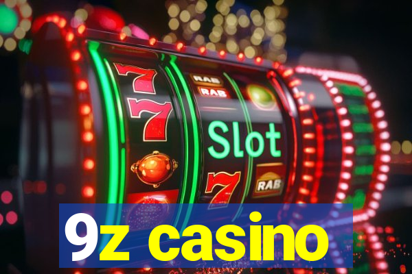 9z casino